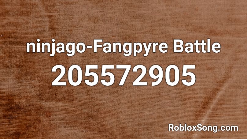 ninjago-Fangpyre Battle Roblox ID
