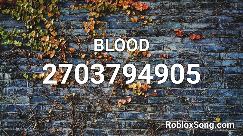 BLOOD Roblox ID