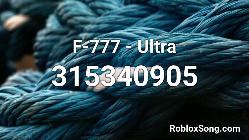 F-777 - Ultra Roblox ID