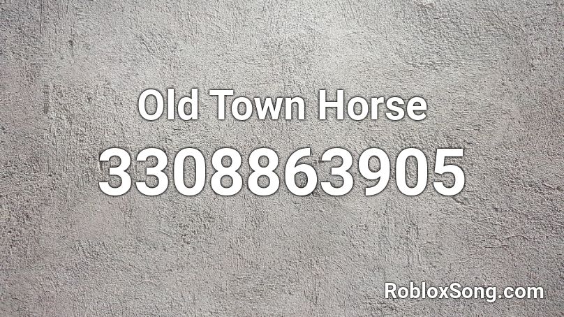 Old Town Horse Roblox ID