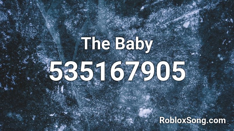 The Baby Roblox ID