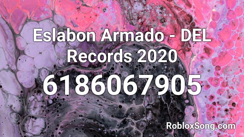 Eslabon Armado - DEL Records 2020 Roblox ID