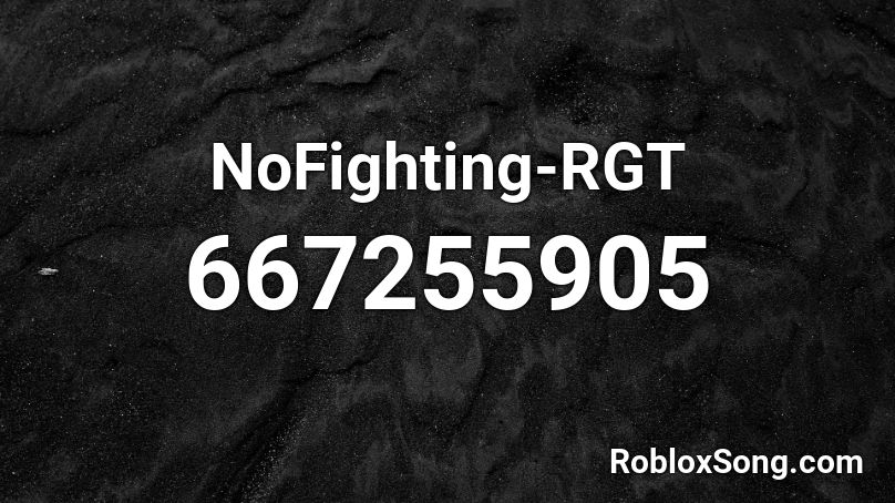 NoFighting-RGT Roblox ID