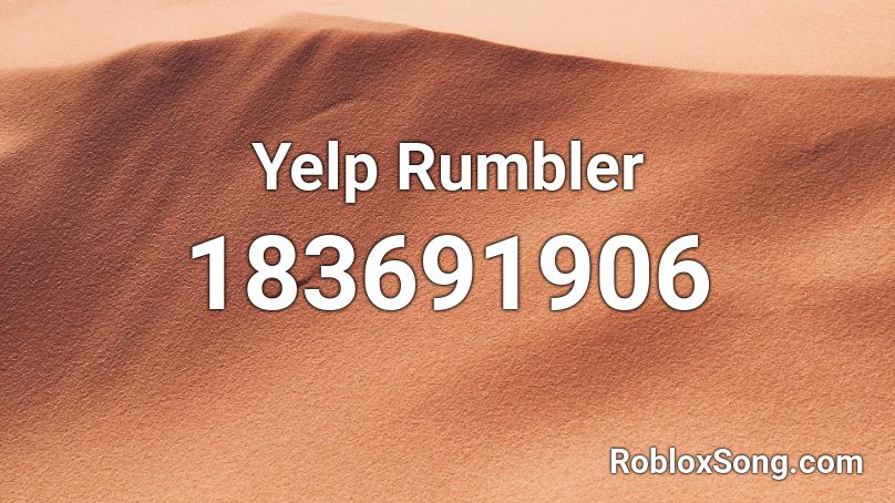 Yelp Rumbler Roblox ID