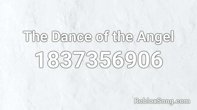 The Dance of the Angel Roblox ID
