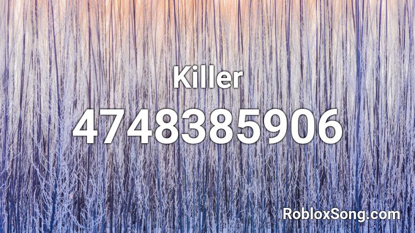 Killer Roblox ID