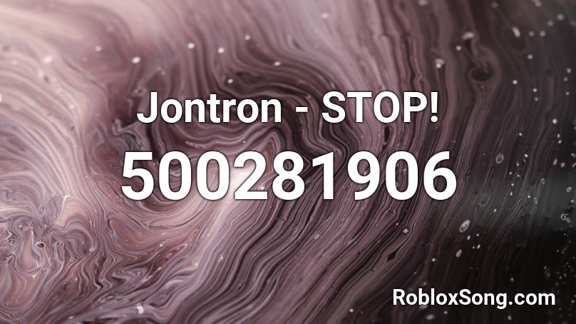 Jontron - STOP! Roblox ID