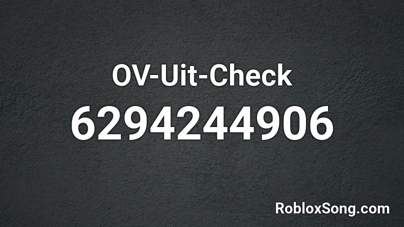 OV-Uit-Check Roblox ID