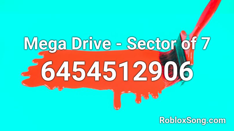 Mega Drive - Sector of 7 Roblox ID