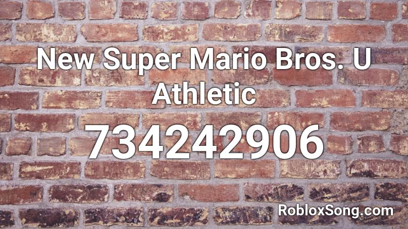 New Super Mario Bros. U Athletic Roblox ID