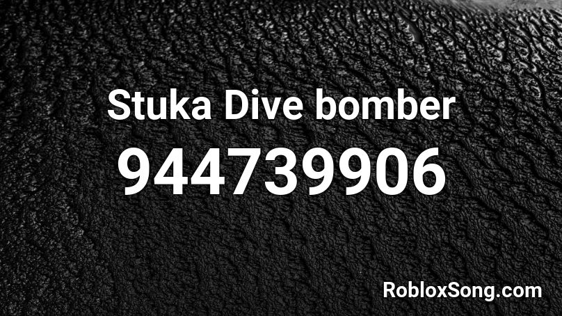 Stuka Dive bomber Roblox ID