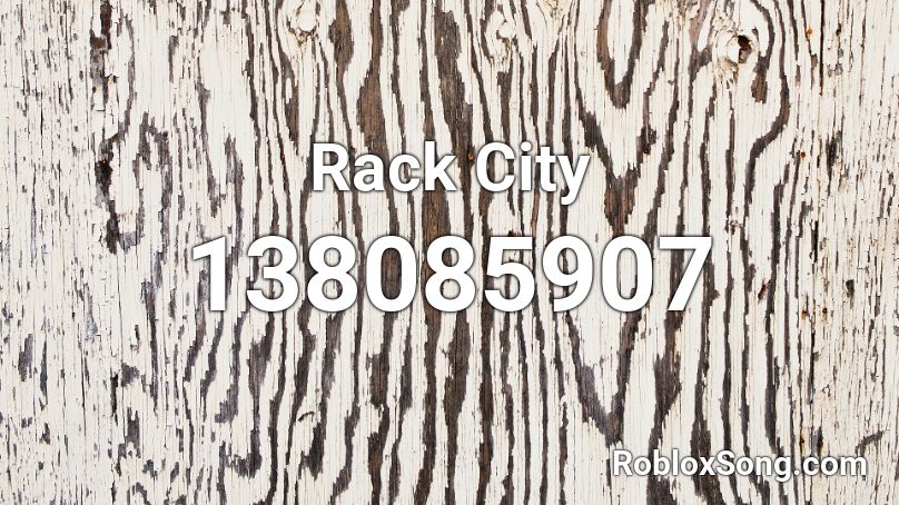 Rack City Roblox ID