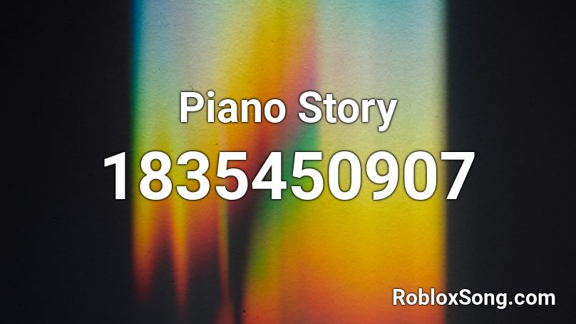 Piano Story Roblox ID