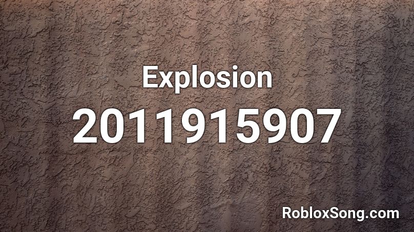 Explosion Roblox ID