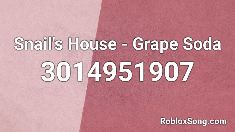 Snail's House - Grape Soda Roblox ID