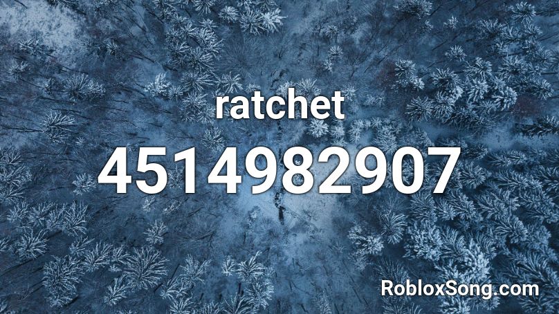 ratchet Roblox ID
