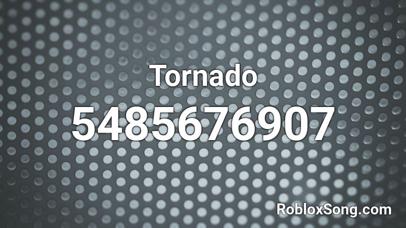 Tornado Roblox ID