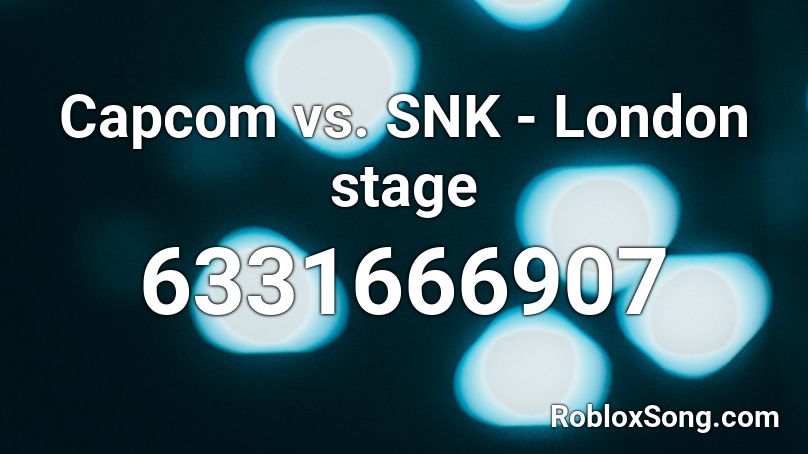 Capcom vs. SNK - London stage Roblox ID