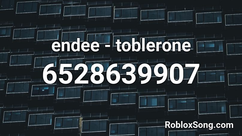 endee - toblerone Roblox ID
