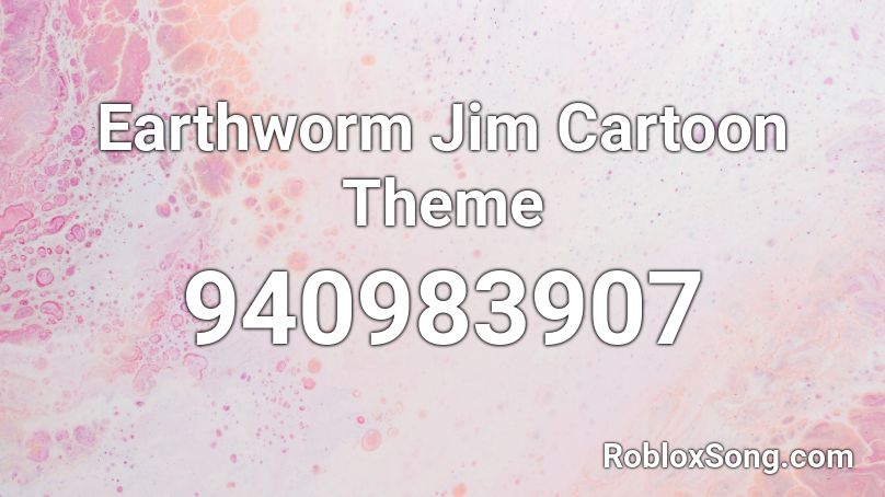 Earthworm Jim Cartoon Theme Roblox ID