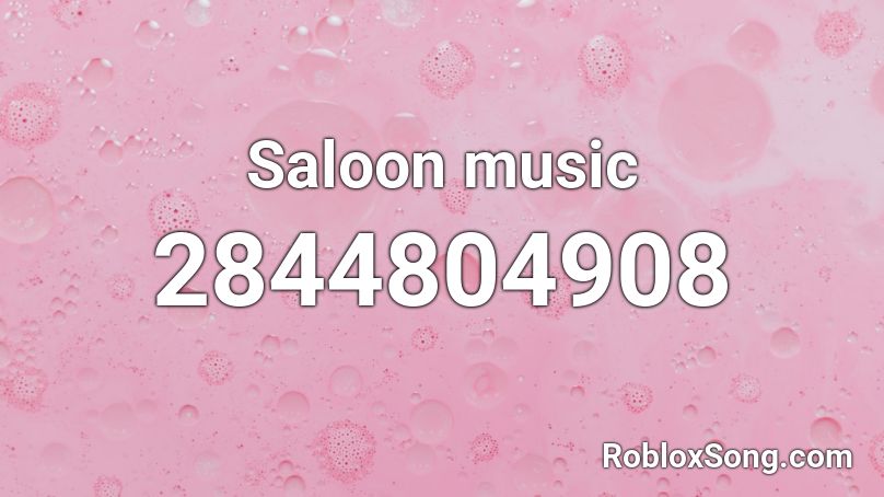 Saloon music Roblox ID