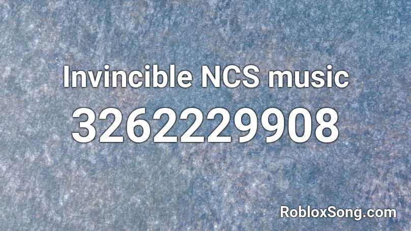 Invincible NCS music Roblox ID