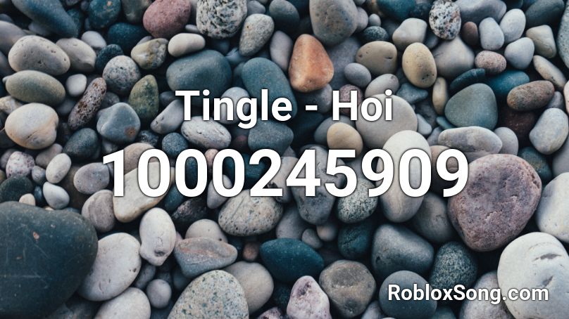 Tingle - Hoi Roblox ID