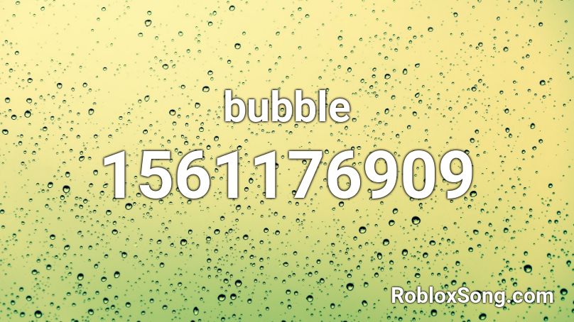 bubble Roblox ID