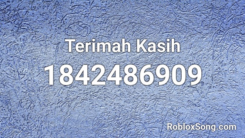 Terimah Kasih Roblox ID