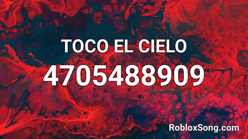 TOCO EL CIELO Roblox ID