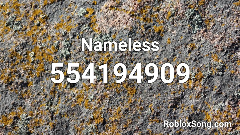 Nameless Roblox ID