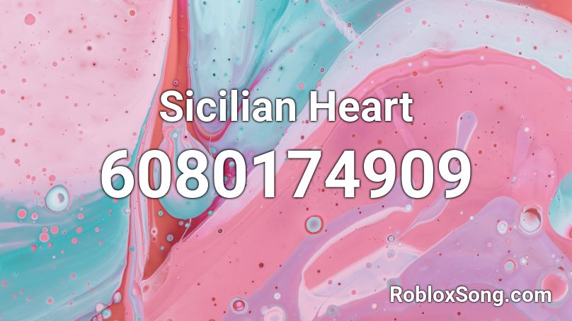 Sicilian Heart Roblox ID