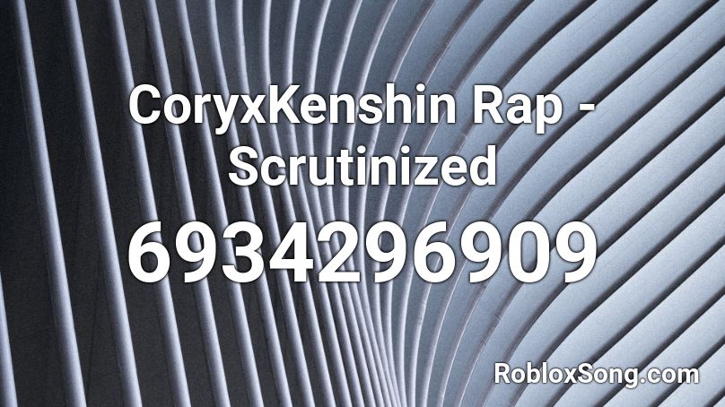CoryxKenshin Rap - Scrutinized Roblox ID