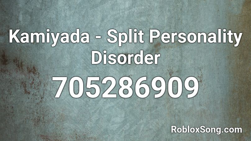 Kamiyada - Split Personality Disorder  Roblox ID
