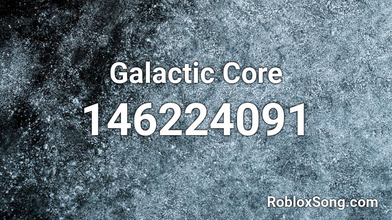 Galactic Core Roblox ID