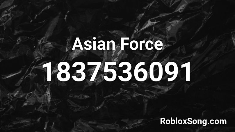 Asian Force Roblox ID