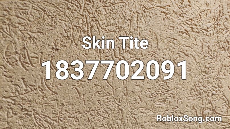 Skin Tite Roblox ID