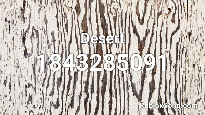 Desert Roblox ID