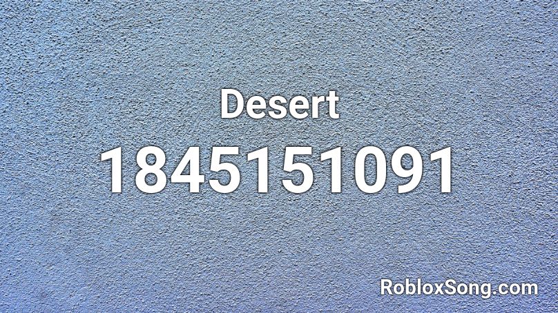 Desert Roblox ID