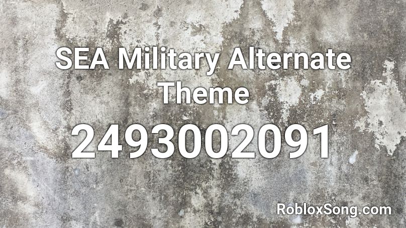 SEA Military Alternate Theme Roblox ID