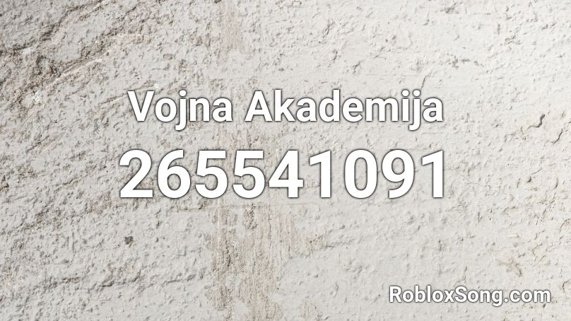 Vojna Akademija Roblox ID