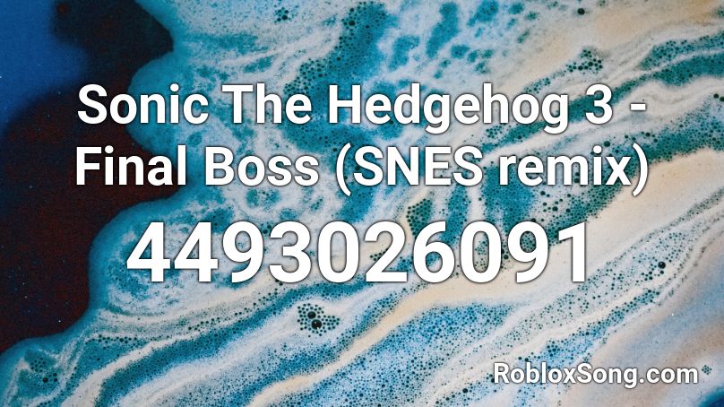 Sonic The Hedgehog 3 - Final Boss (SNES remix) Roblox ID