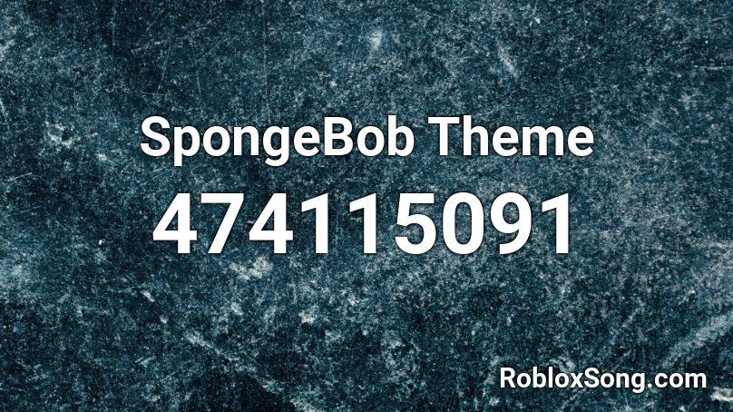SpongeBob Theme Roblox ID