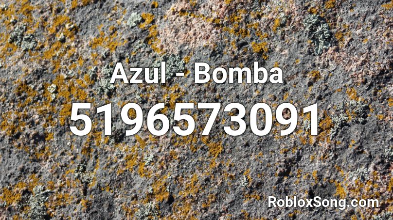 Azul - Bomba Roblox ID