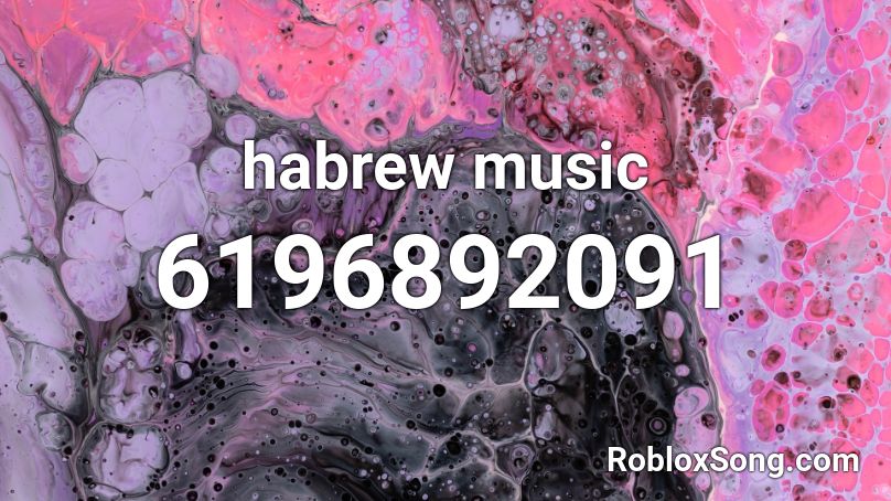 habrew music Roblox ID