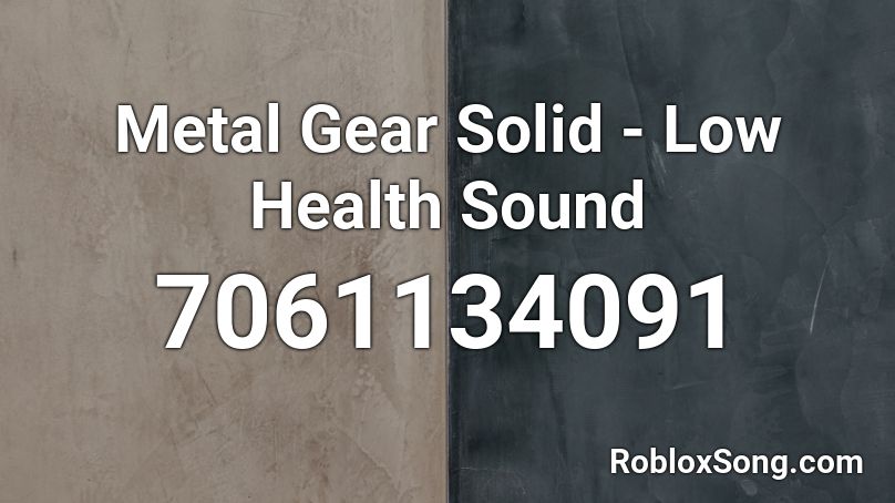 Metal Gear Solid - Low Health Sound Roblox ID