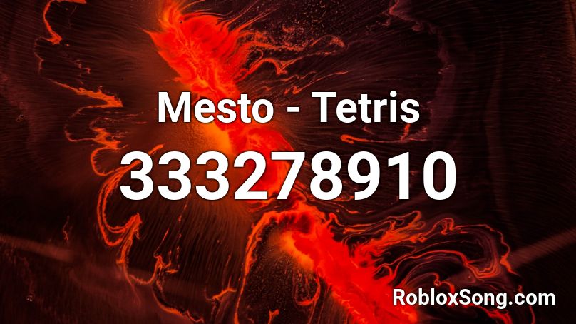 Mesto - Tetris Roblox ID