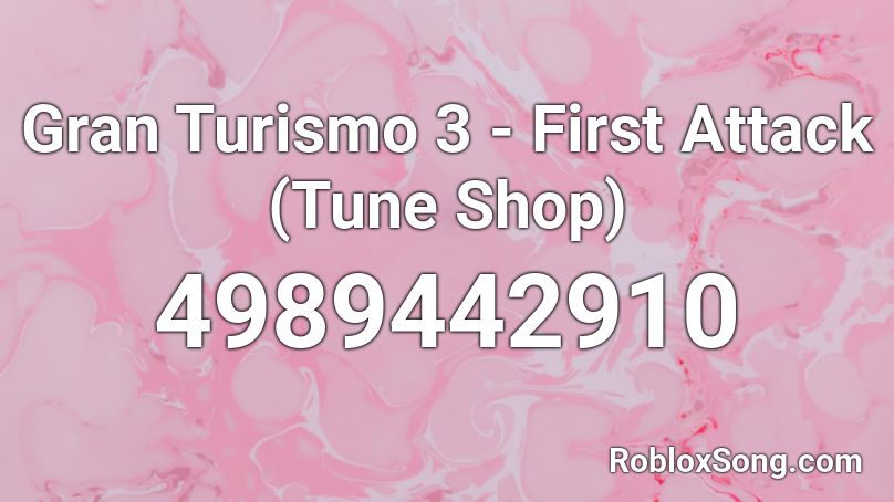 Gran Turismo 3 - First Attack (Tune Shop) Roblox ID