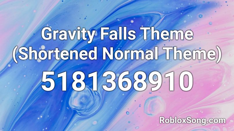 Gravity Falls Theme (Shortened Normal Theme) Roblox ID