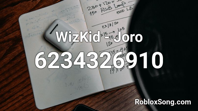 WizKid - Joro (JOIN DMV$IDE) Roblox ID